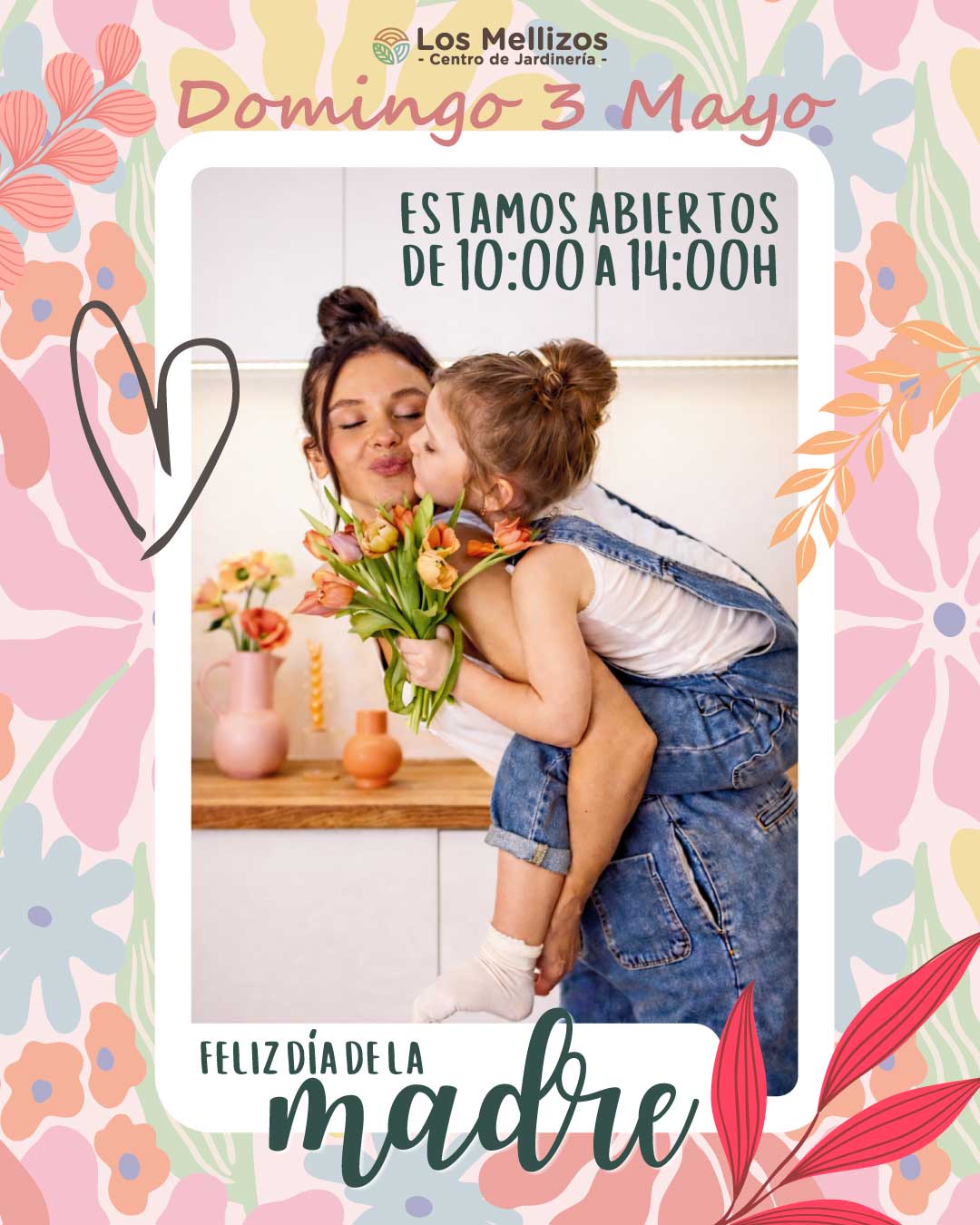 ¡Feliz Día de la Madre!